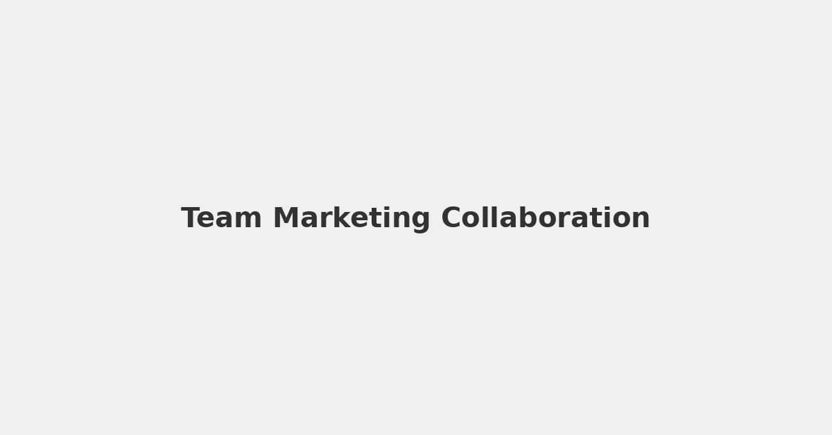 Team collaborating on marketing strategy